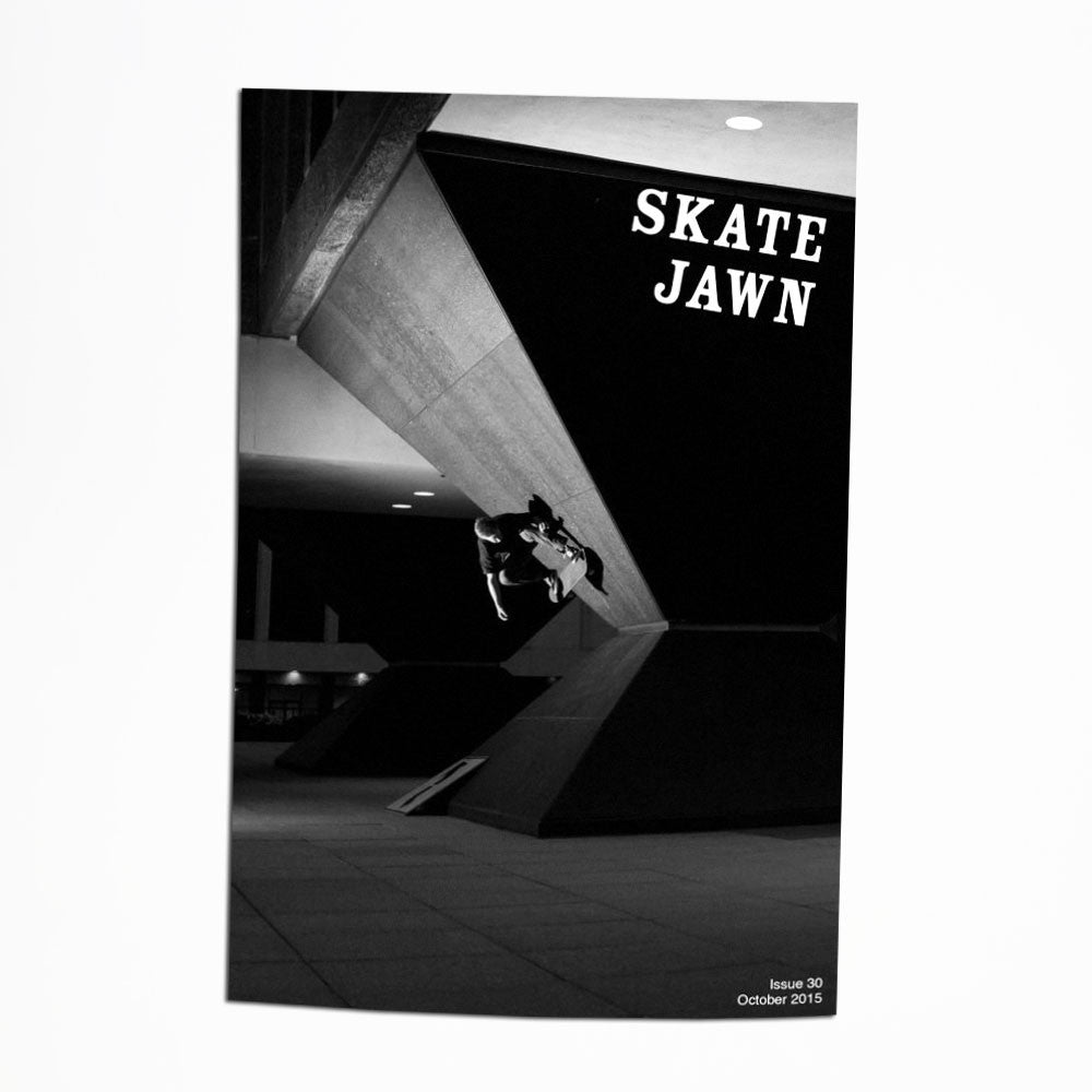 Skate Jawn Zine Issue 30